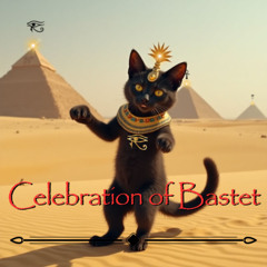Celebration Of Bastet