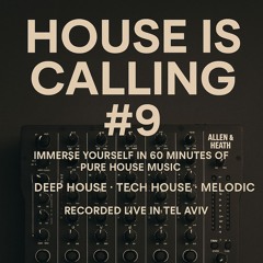 House is calling #9 - oct 2025