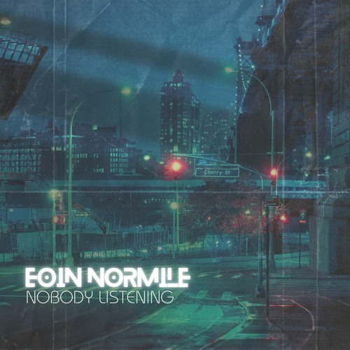 Eoin Normile-Nobody Listening