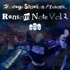 Hostage Situation Presents: Ransom Note Vol. 2