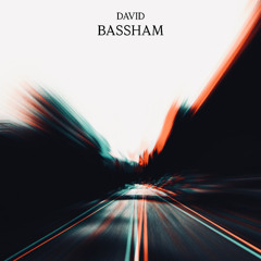 DAVID BASSHAM - GET BACK TO THE ROADS