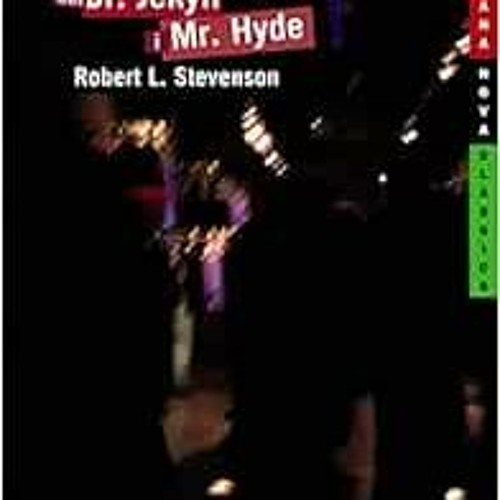 [VIEW] [EPUB KINDLE PDF EBOOK] L'estrany cas del Dr. Jekyll i Mr. Hyde (Antaviana Classics) (Catalan