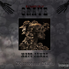 Grave (Prod. Microphone Mafia)