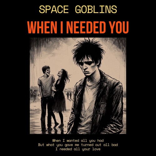 When I Needed You (Alt version)