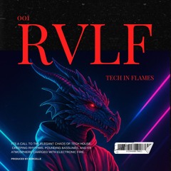 RVLF001 – TECH IN FLAMES