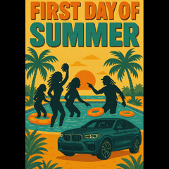DJ Narskinz Presents "First Day of Summer"