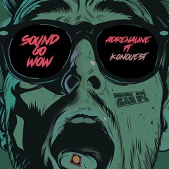 Adrenaline Ft. Konquest