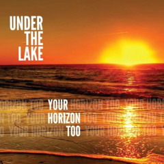 Its Your Horizon Too (Radio Edit) [feat. Patrick Yandall & Quintin Gerard W.]
