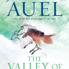 [GET] PDF 📋 The Valley of Horses (with Bonus Content): Earth's Children, Book Two by