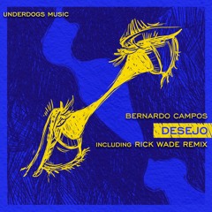 Premiere: Bernardo Campos 'Desejo' (Rick Wade Remix)