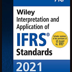[Get] KINDLE 💗 Wiley 2021 Interpretation and Application of IFRS Standards (Wiley IF
