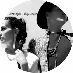 Anton Bykov - Stay Forever (FREE DOWNLOAD)