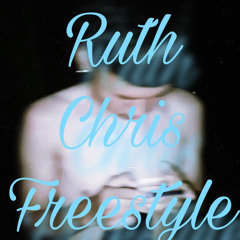 Ruth Chris Freestyle