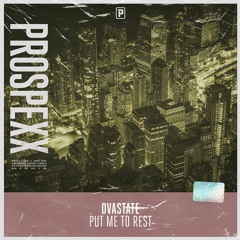 Dvastate - Put Me To Rest