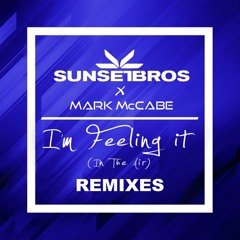 I'm Feeling It (In The Air) - Sefa Edit