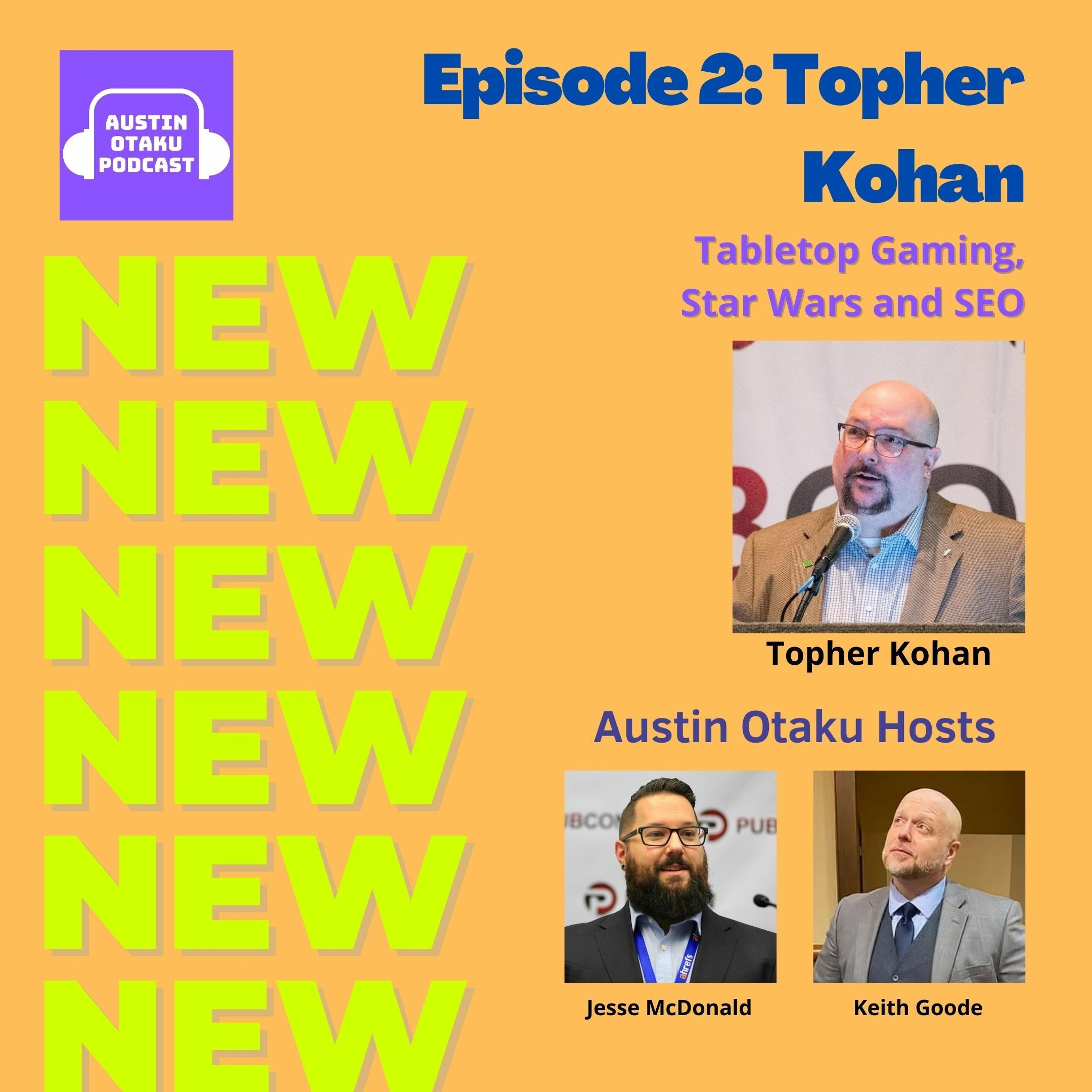 The Austin Otaku Podcast