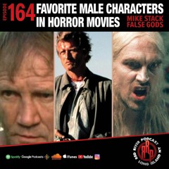 ep 164 Favorite Male Characters In Horror Movies