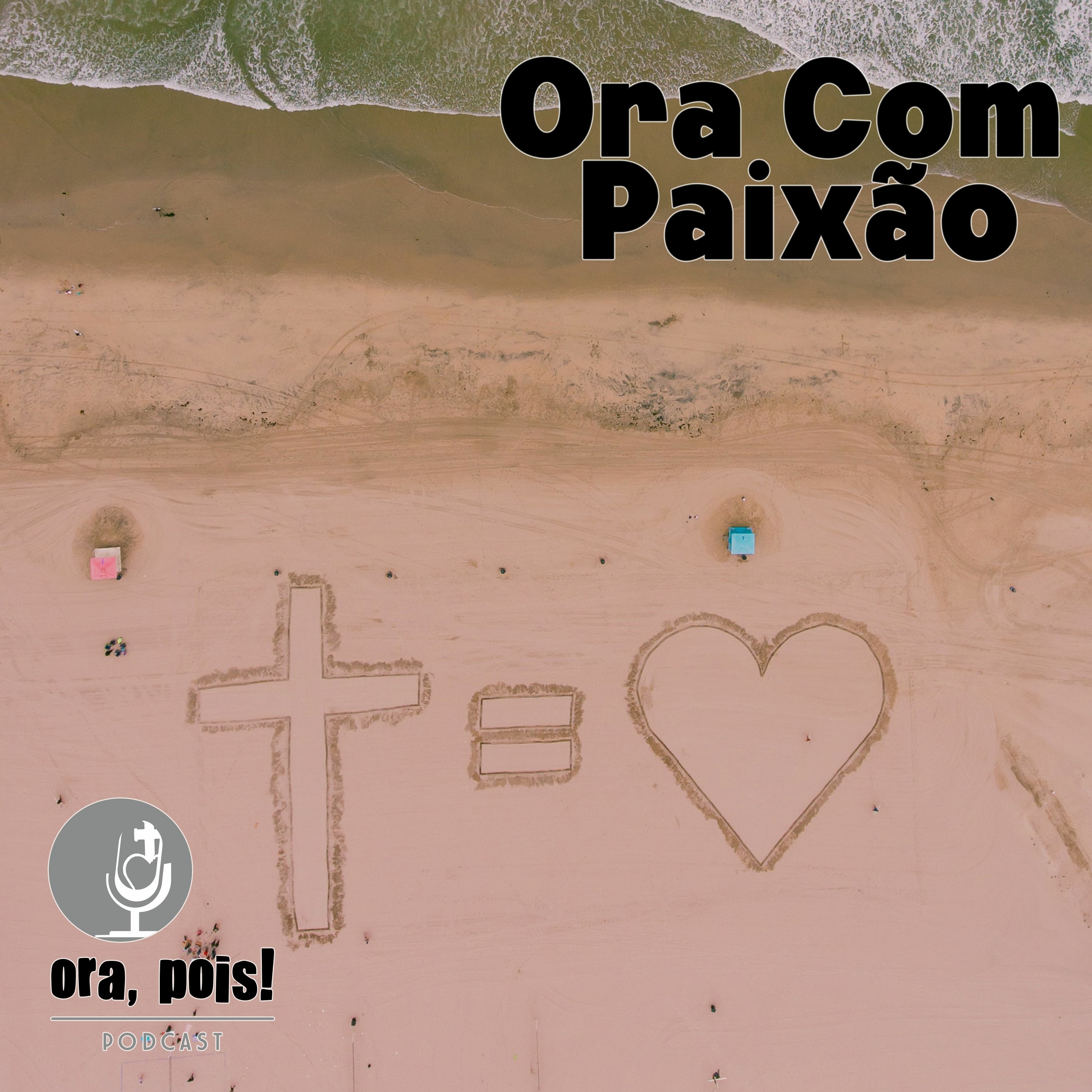 Ora, Pois!