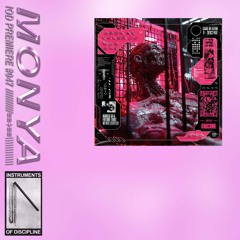 IOD PREMIERE #047 // MONYA - INFECTION