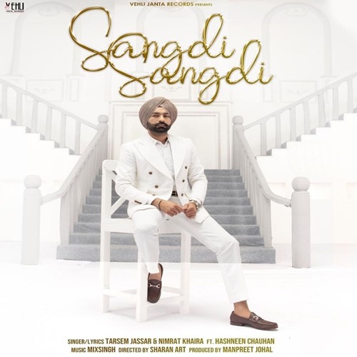 Sangdi Sangdi - Tarsem Jassar
