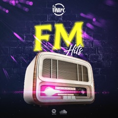 FM HITS 2022 DJ MARC