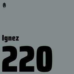 Bassiani invites Ignez / Podcast #220