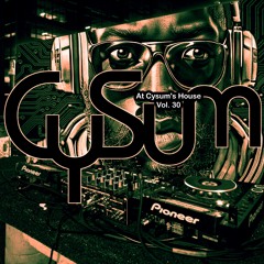 At Cysum's House Vol. 30