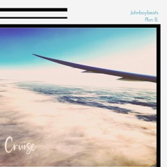 Cruise - Johnboybeats & Plon B.