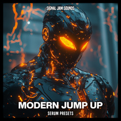 Signal Jam Sounds - Modern Jump Up Serum Presets