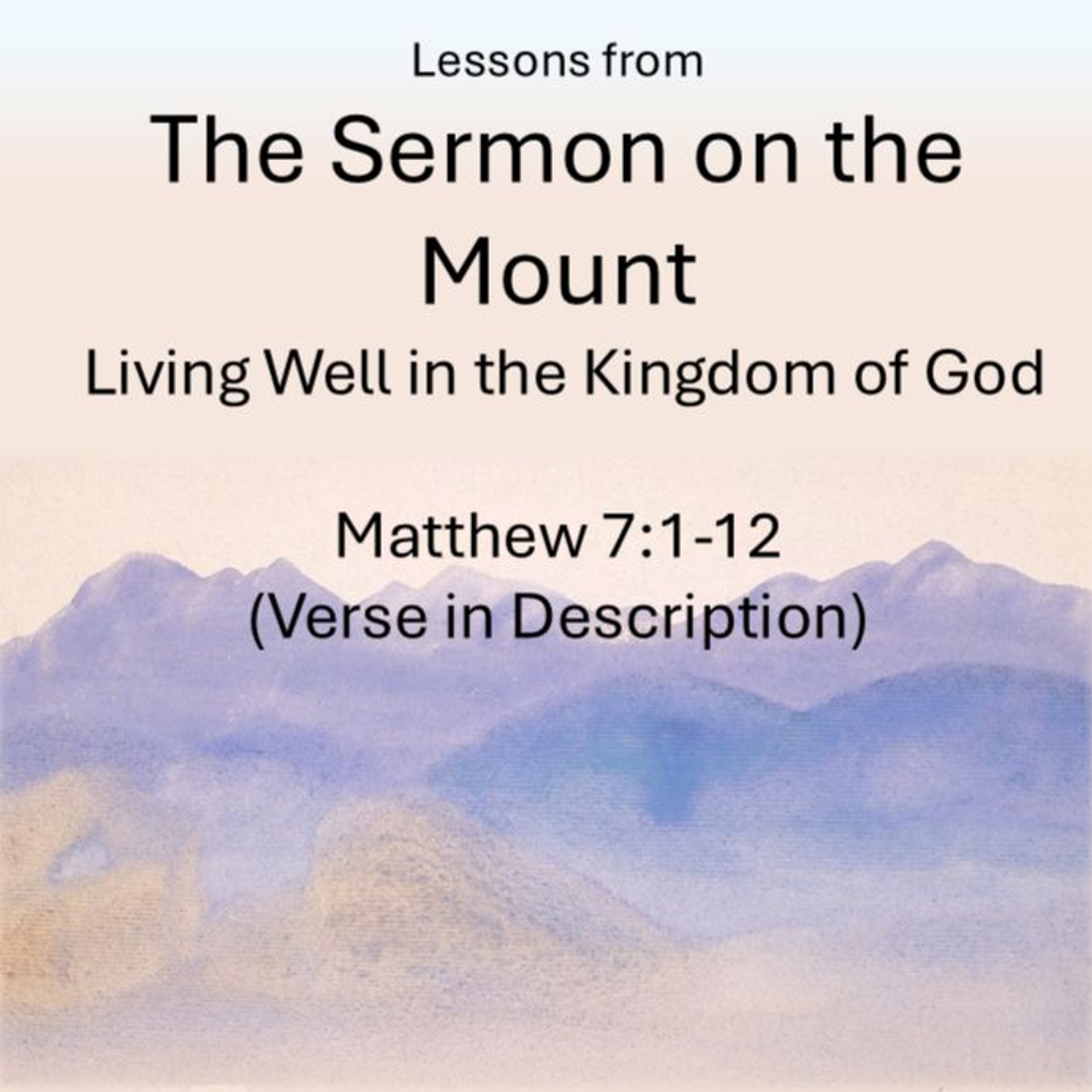 Judging Others - Lessons from the Sermon on the Mount - 15/06/25 episode artwork