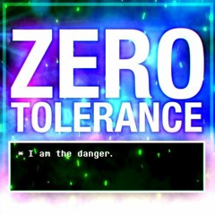 A Megalovania for Zeroh ~ ZERO TOLERANCE v2