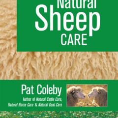 free KINDLE 📃 Natural Sheep Care by  Pat Coleby [EPUB KINDLE PDF EBOOK]