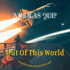 Out Of This World [Techno Mix]