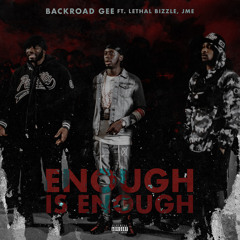 Enough is Enough (feat. Lethal Bizzle & Jme)