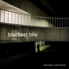 Blackest Bile