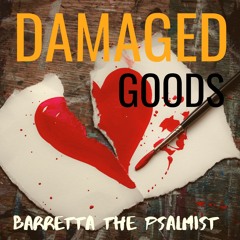 Damaged Goods