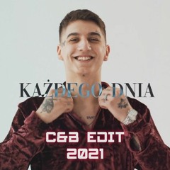Sobel - Każdego dnia (C&B EDIT 2021)