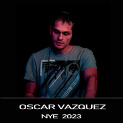 Oscar Vazquez - NYE 2023.mp3