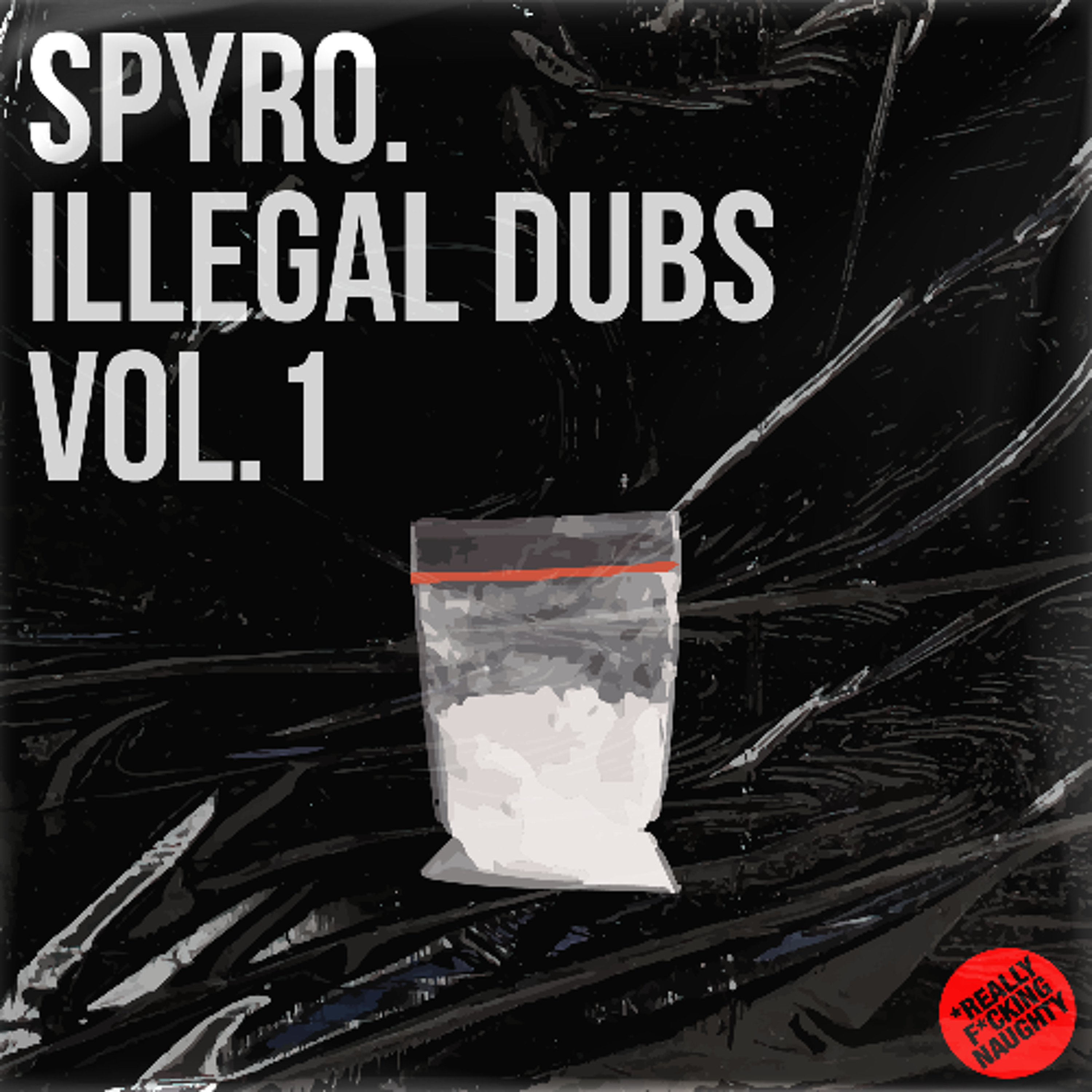 SPYRO: ILLEGAL DUBS VOL.1 [ONLY 100 COPIES AVAILABLE!]
