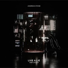 Andreas Stone - Live A Lie (Unplugged) [NCS Release]