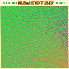 Martin Landsky - I Can´t Dance - Rejected 096 - PREVIEW