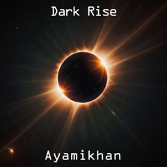 Dark Rise