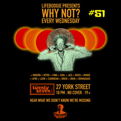 2025-02-05 “lifeboogie Vision” [Why Not] # 51 live@27Club