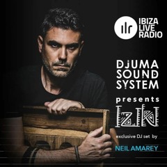 Djuma Soundsystem Presents Iziki Show 015 Guest Neil Amarey