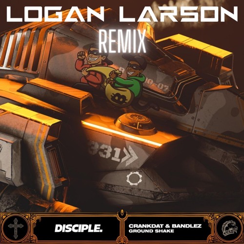 Crankdat & Bandlez - Ground Shake (Logan Larson Remix) Free Download