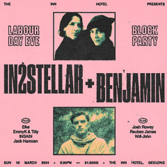 INSAIN @ IN2STELLAR + BENJAMIN - THE INN HOTEL