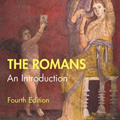 [ACCESS] EPUB 📔 The Romans: An Introduction (Peoples of the Ancient World) by  Anton
