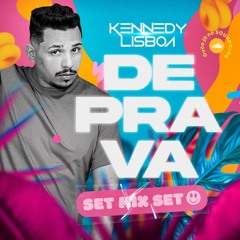 DJ KENNEDY LISBOA 🪭🔥DEPRAVA SET'24🔥🪭