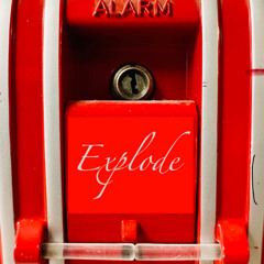 Explode