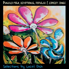 TPS 043 - PUNJABI FOLK, DEVOTIONAL & MODERN SONGS selections by Local Dish